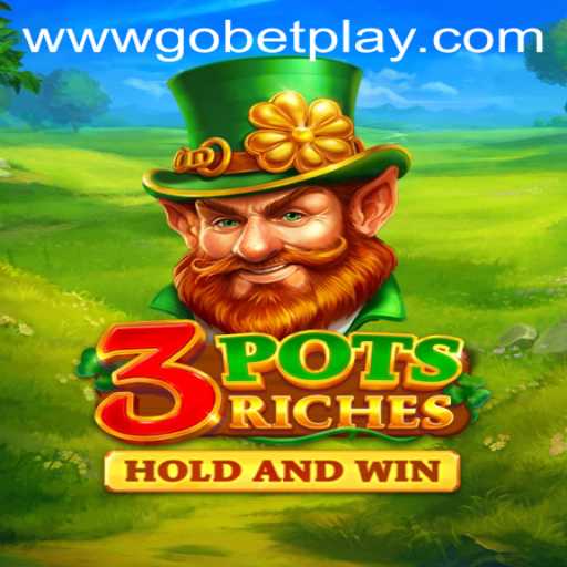 Discover the Excitement of 3potsRiches: A New Gaming Experience with Gobetplay