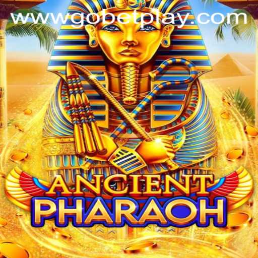 Discover AncientPharaoh: The Captivating World of Gobetplay's Latest Adventure