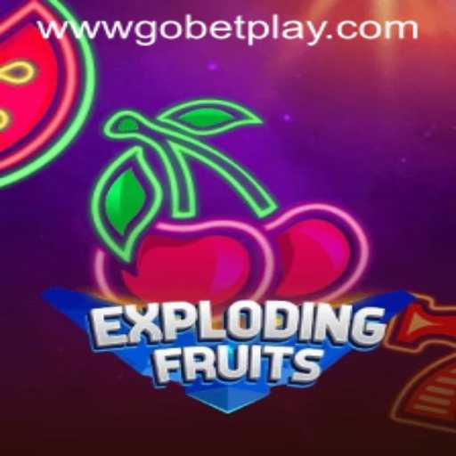 ExplodingFruits: The Exciting World of Gobetplay
