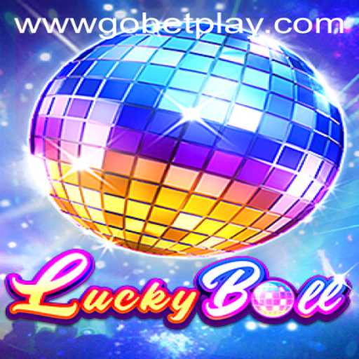 Exploring the Fascinating World of LuckyBall on Gobetplay