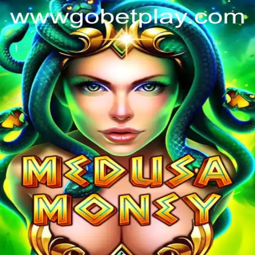 Explore the Thrilling World of MedusaMoney on Gobetplay