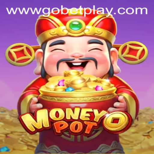 Discover the Thrill of MoneyPot with Gobetplay