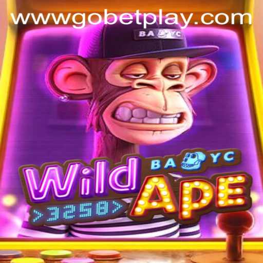 Discover the Thrills of WildApe3258 and Gobetplay