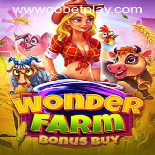 Discover the Thrills of WonderFarmBonusBuy: A Gobetplay Adventure
