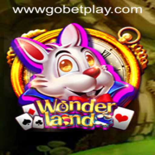 Exploring Wonderland: The Enchanting Realm of Gobetplay